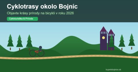 Cyklotrasy okolo Bojníc - pohľad na prírodu a Bojnický zámok
