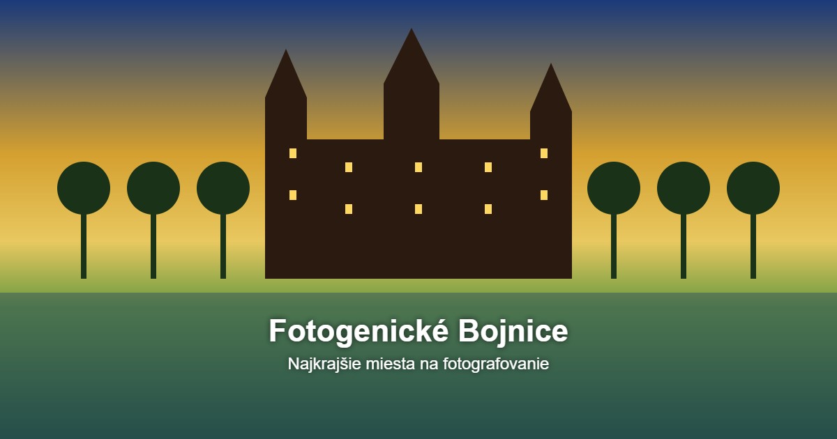Fotogenické Bojnice: Najkrajšie miesta na fotografovanie