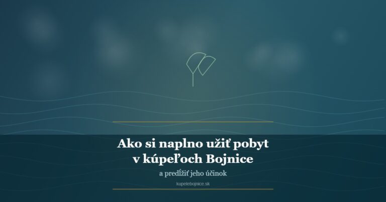 Prečo sú kúpele Bojnice dobré pre pohybový aparát